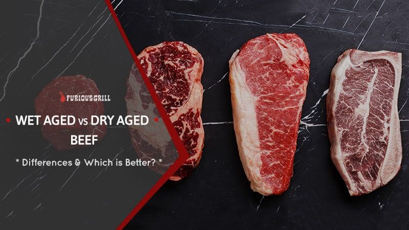 Wet Aged Vs Dry Aged Beef Differences And Which Is Better For You 